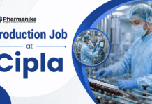 Cipla Hiring Pharmacy Graduates | Junior Officer – Production Role Cipla production job