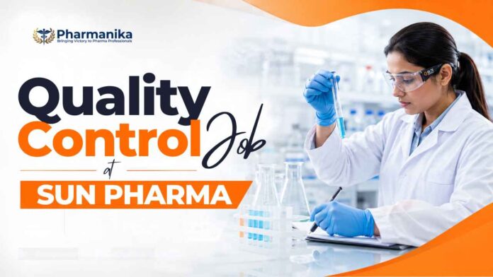 Quality Control Jobs at Sun Pharma Careers