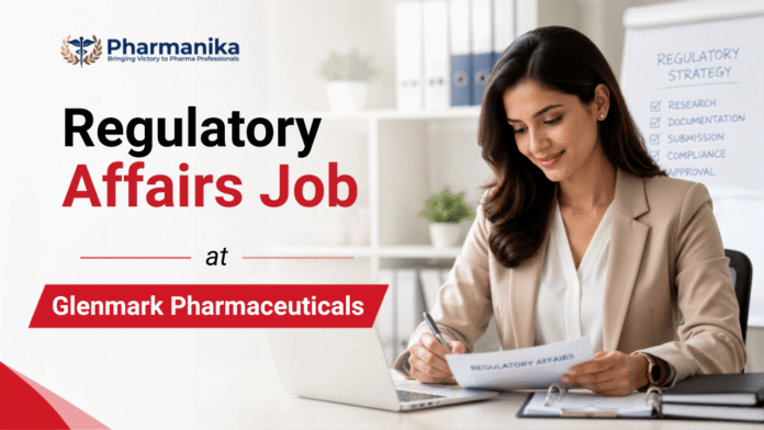 Regulatory Affairs Job at Glenmark Careers for Officer Plant Regulatory Affairs in Indore.