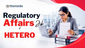 Regulatory Affairs Job at Hetero Walk-in Drive Regulatory Affairs Job at Hetero Walk-in Drive