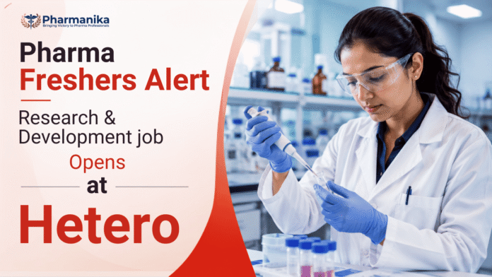 Pharma Freshers Job at Hetero for Research Associate AR&D Oncology R&D Jobs