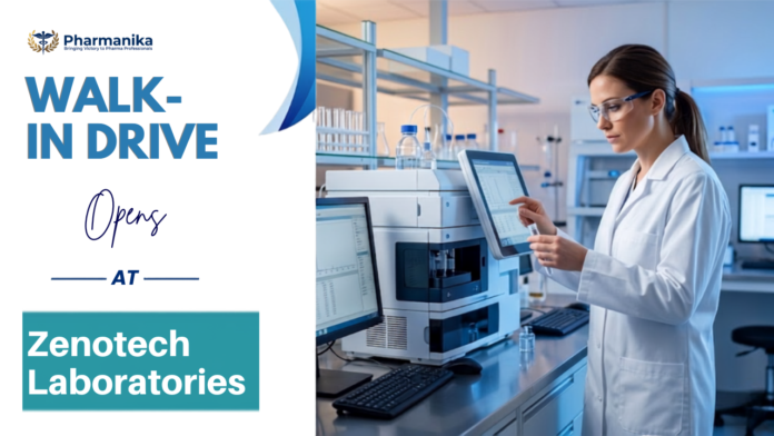 Zenotech Laboratories Pharma Jobs Walk-in Drive in Hyderabad for Production, QMS, Packing, and Injectable Manufacturing roles.