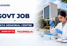 Earn Upto ₹43,000/-p.m. at Govt Tata Memorial Centre | Clinical Trail Assistant Role clinical research government jobs at Tata Memorial Centre