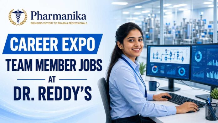 Dr Reddy’s Career Expo Injectable | Manufacturing & Engineering Team Member | Vizag | 6 Sep Ahmedabad Dr Reddy’s Career Expo Injectable | Manufacturing & Engineering Team Member | Vizag | 6 Sep Ahmedabad