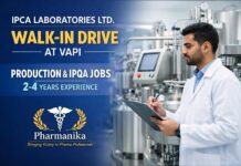 IPCA Hiring Pharmacy Graduates | Walk-in Drive for Multiple Roles Ipca Piparia Walk-In at Vapi | Production & IPQA 2–4 Years | 6 Sep