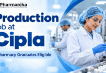 Cipla Hirng Pharmacy Graduates | Production Role Opening Production Jobs at Cipla