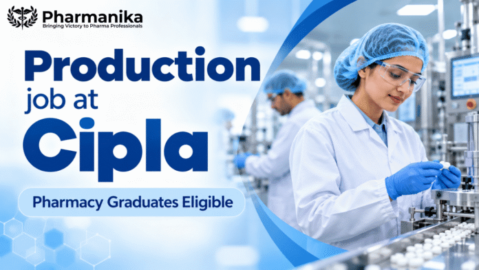 Production Jobs at Cipla