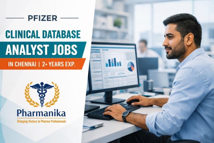 Clinical Database Analyst at Pfizer Chennai | 2+ yrs