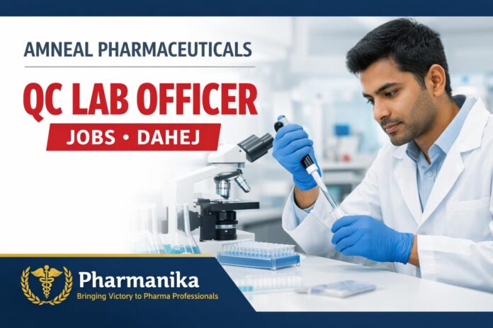 QC Lab Officer at Amneal Dahej | B.Pharm 1-4 yrs