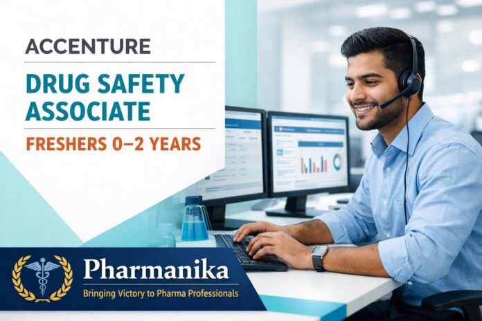 Drug Safety Associate at Accenture Chennai | Freshers 0–2 Years