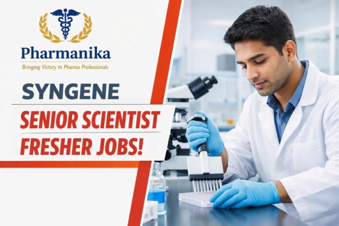 Senior Scientist Analytical Bioassay at Syngene Bangalore | Fresher Senior Scientist Analytical Bioassay at Syngene Bangalore | Fresher