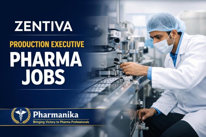 Zentiva Executive Production Pharma | 1-5 Yrs Ankleshwar