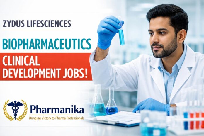 Zydus Lifesciences Hiring Pharmacy Graduates | Biopharmaceutics & Clinical Development Role