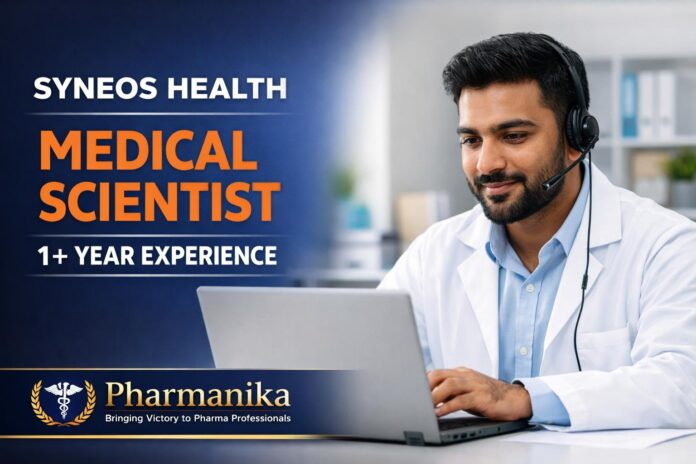 Medical Scientist at Syneos Health India Remote/Hyderabad | 1+ Year Medical Scientist at Syneos Health India Remote/Hyderabad | 1+ Year