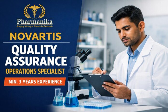 Novartis Hyderabad Quality Assurance Operations Specialist | Min 3 Yrs GMP QMS