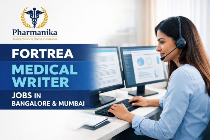 Fortrea Medical Writer Narratives | Bangalore & Mumbai | 1-2 Years