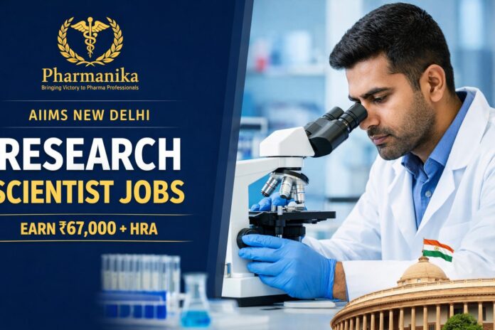Project Research Scientist-II at AIIMS New Delhi Pediatrics Genetics | ELEGANT Gaucher Eliglustat Trial | Apply by 21 Sep | Earn Rs 67,000/- + HRA