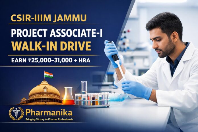 Project Associate-I Chemistry at CSIR-IIIM Jammu | Walk-in 15 Sep | Earn Rs 25,000–31,000/- + HRA