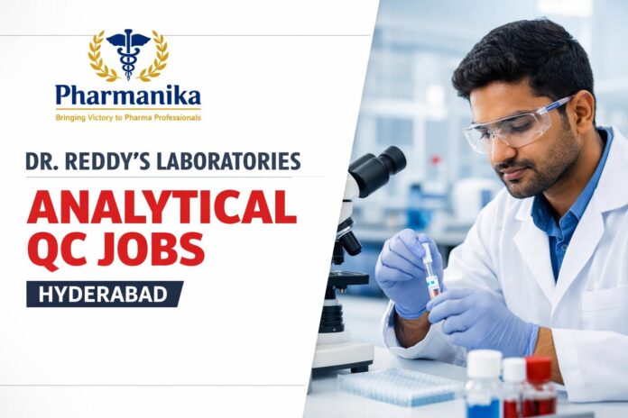 Dr Reddy’s Hiring Pharmacy Graduates | Team Member Analytical QC