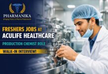 Freshers Job at Aculife Healthcare | Production-Chemist Role for Pharmacy Graduates Freshers Job at Aculife Healthcare | Production-Chemist Role for Pharmacy Graduates