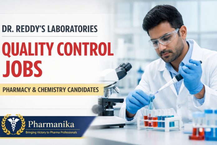 Quality Control Job at Dr. Reddy’s Labs | Pharmacy Candidates Eligible Quality Control Job at Dr. Reddy’s Labs | Pharmacy Candidates Eligible