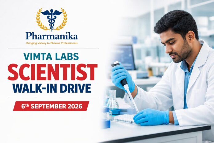 Scientist Biopharma Walk-in at Vimta Labs Hyderabad | 6 Sep Scientist Biopharma Walk-in at Vimta Labs Hyderabad | 6 Sep
