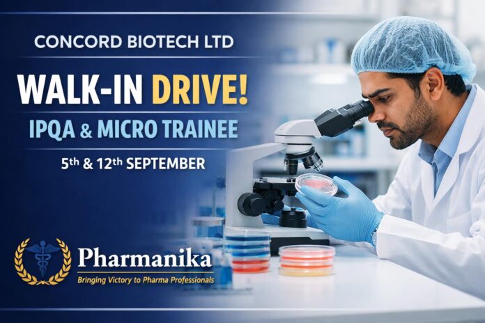 Walk-in at Concord Valthera | IPQA / Micro Trainee | 5 & 12 Sep