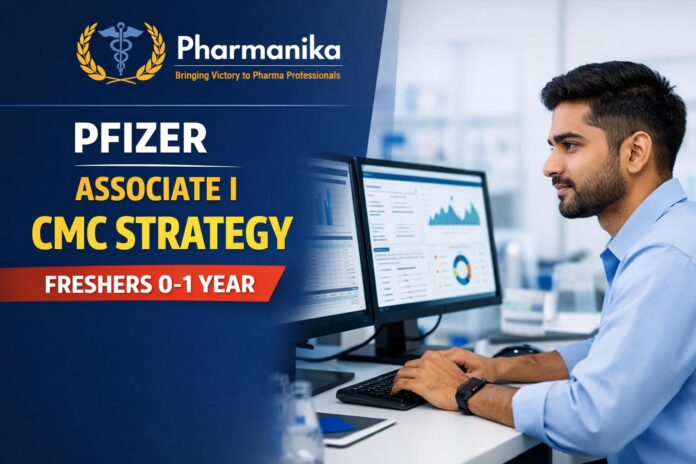 Associate I Reg CMC Strategy at Pfizer Chennai | Freshers 0–1 Yrs