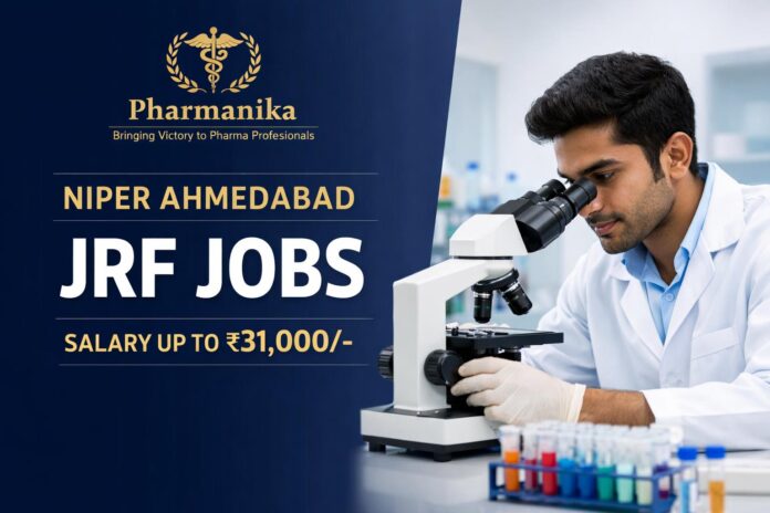Junior Research Fellow at Govt NIPER | Pharmacy Graduates Eligible