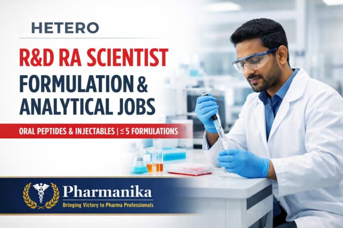 R&D RA Scientist Formulation Analytical at Hetero | Oral Peptides AR&D Inj OSD ≤5