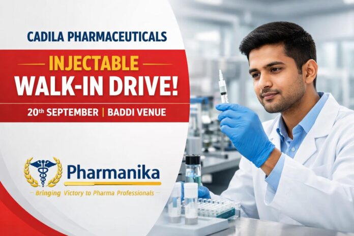 Injectable Walk-In at Cadila Udaipur | Venue Baddi | 20 Sep