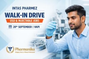 Walk-In OSD Injectable at Intas Pharmez | Venue Vapi | 20 Sep Walk-In OSD Injectable at Intas Pharmez | Venue Vapi | 20 Sep