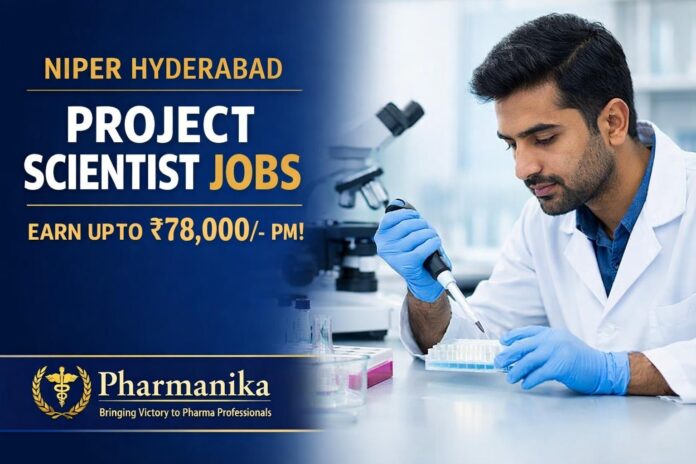 Earn Up to ₹78,000/- pm at Govt NIPER | Pharmacy Graduates Eligible