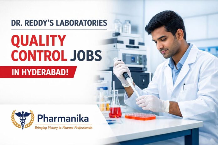 Dr Reddy’s Hiring Pharmacy Graduates | Team-member Quality Control Role!