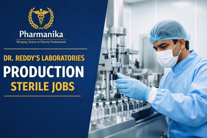 Team Member Production Sterile at Dr. Reddy’s Laboratories