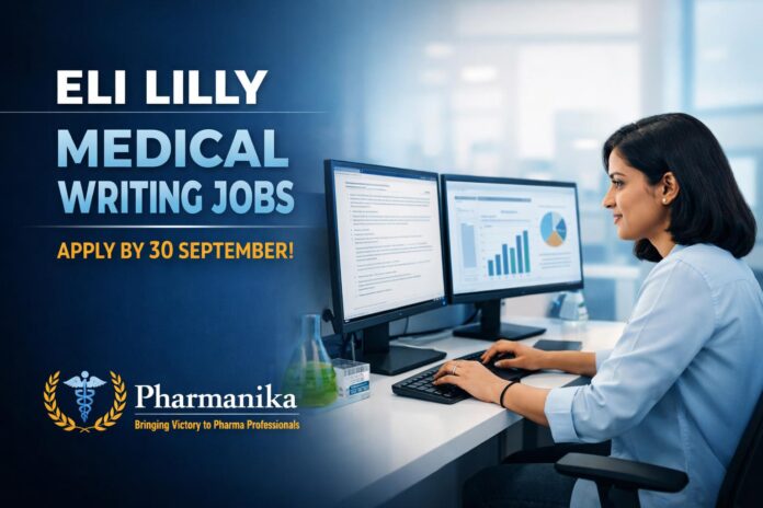 Associate Medical Writing at Eli Lilly Bengaluru | Apply by 30 Sep