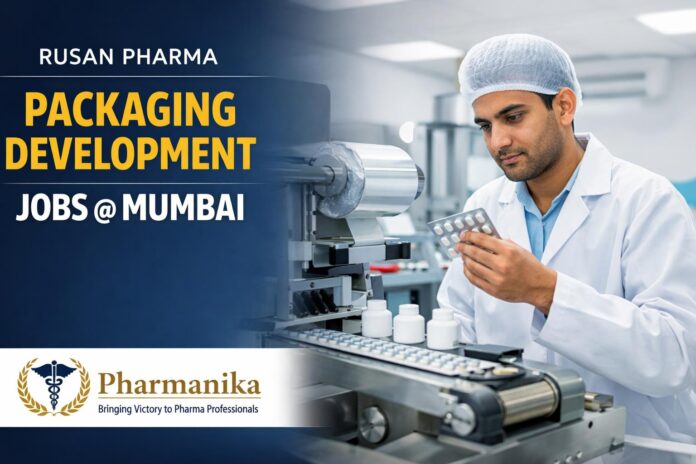 Officer Packaging Development at Rusan Pharma Mumbai HO | 1–3 Yrs Officer Packaging Development at Rusan Pharma Mumbai HO | 1–3 Yrs
