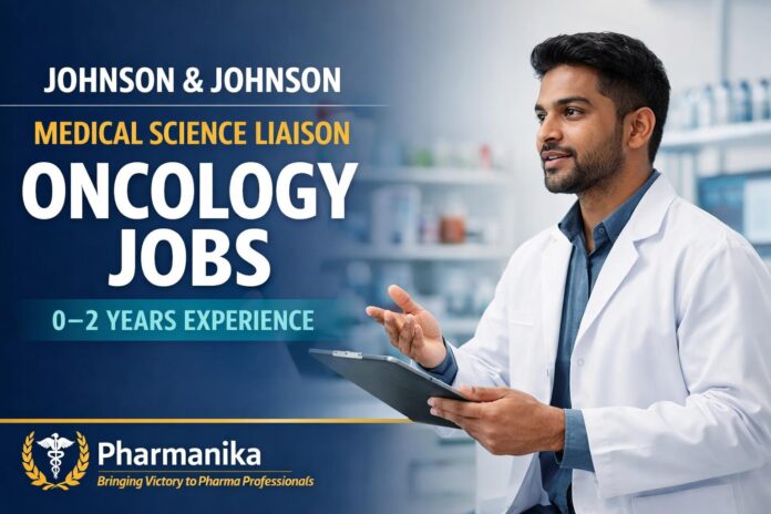 Medical Science Liaison Oncology at Johnson & Johnson Bangalore | 0–2 Yrs