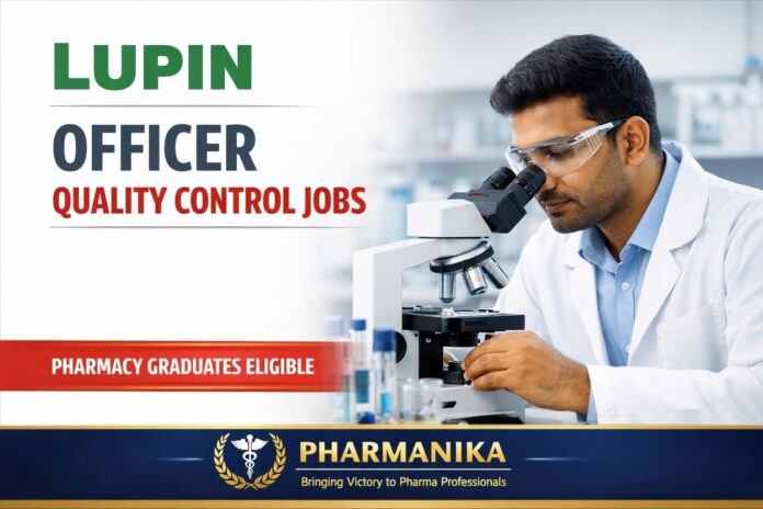 Lupin hiring officer quality control | Pharmacy Graduates Eligible