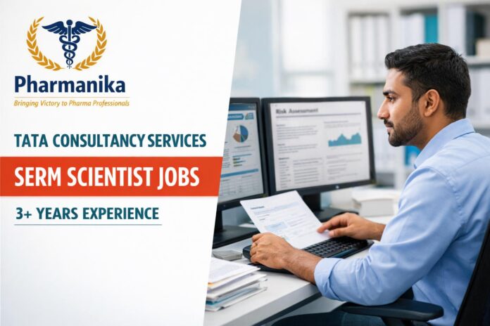 Tata Consultancy Services Hiring Pharmacy Graduates | SERM Scientist Role