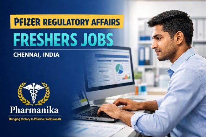 Freshers Regulatory Affairs Job at Pfizer | Pharmacy Graduates | Apply Now