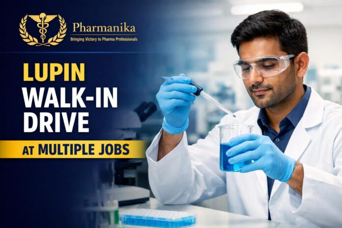 Lupin Hiring Pharmacy Candidates | Walk-in drive for Multiple Roles