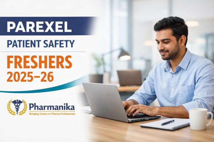 Patient Safety Associate I at Parexel Mohali | Pharmacovigilance Freshers 2025–26 | M.Pharm/PharmD/Life Sciences