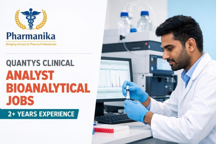 Analyst Bioanalytical LC-MS/MS at Quantys Gandhidham | 2+ Yrs Analyst Bioanalytical LC-MS/MS at Quantys Gandhidham | 2+ Yrs