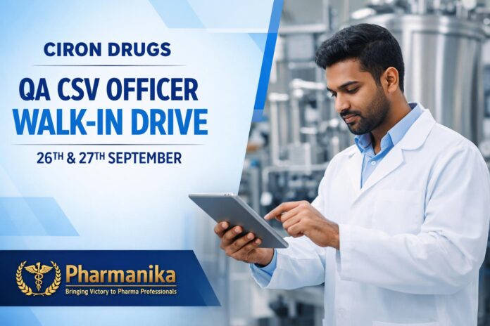 QA CSV Officer/Sr Officer Injectable Walk-in at Ciron Boisar | 1–3 Yrs 26–27 Sep