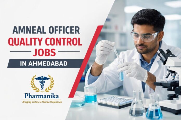 Amneal Officer Quality Control Recruitment