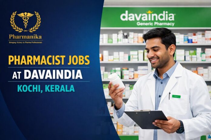 Pharmacist job at Davaindia | Pharmacy graduates apply now.