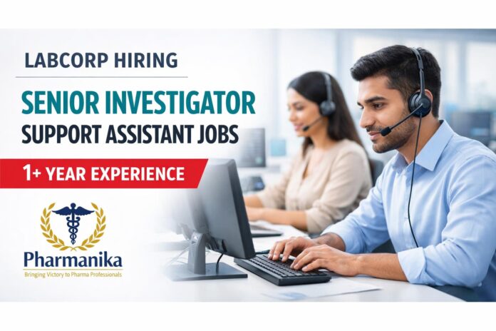 Senior Investigator Support Assistant at Labcorp Bengaluru | 1+ yr | GIS Ops Support | Apply Online