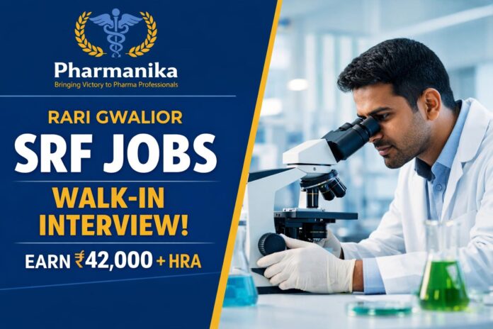 SRF (Non-Medical) at RARI Gwalior CCRAS | Dadrughna Ointment Pharma/Tox | Walk-in 6 Oct | Earn Rs 42,000/- + HRA