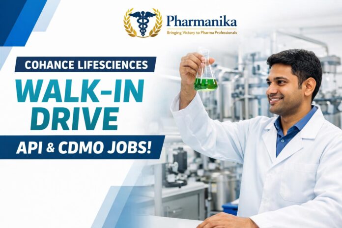 Cohance Lifesciences Hiring Pharmacy Graduates | Walk in interview for multiple Roles